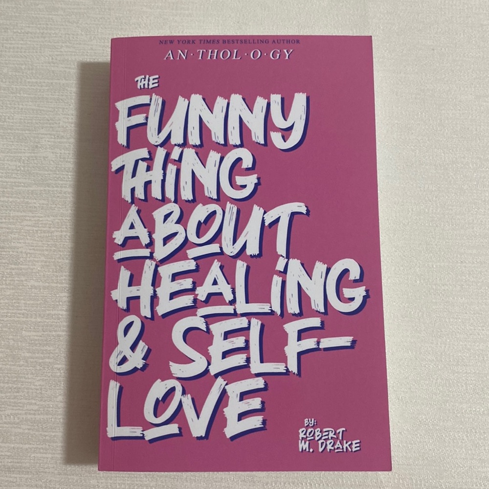 The Funny Thing About Healing & Self Love By Robert M Drake Paperback Book